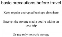 Precautions to keep personal data intact on a trip: encryption and online storage