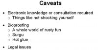 Basic caveats to take into consideration