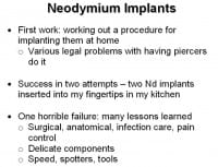 Inserting neodymium implants