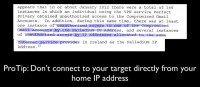 Don’t use home IP address when connecting to target