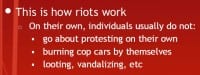 Riots and the crowd theory