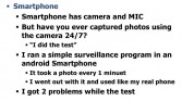 Surveillance on smartphone