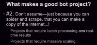 Bot-wise, think big