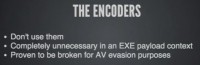 Don’t use encoders