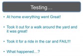 Home vs. car ride testing