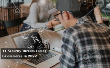11 Security Threats Facing E-Commerce in 2022 11 Security Threats Facing E-Commerce in 2022