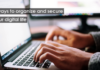 7 ways to organize and secure your digital life