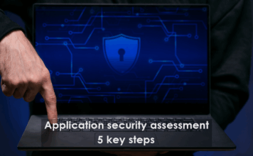 Application security assessment: 5 key steps Application security assessment: 5 key steps